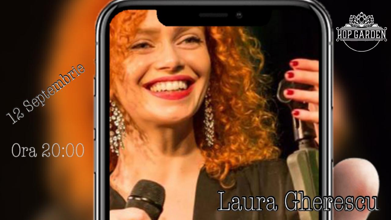 Sambata, 12 septembrie, incepand cu ora 20.00, te asteptam sa te relaxezi pe terasa Hop Garden cu un program de muzica live sustinut de Laura Gherescu!